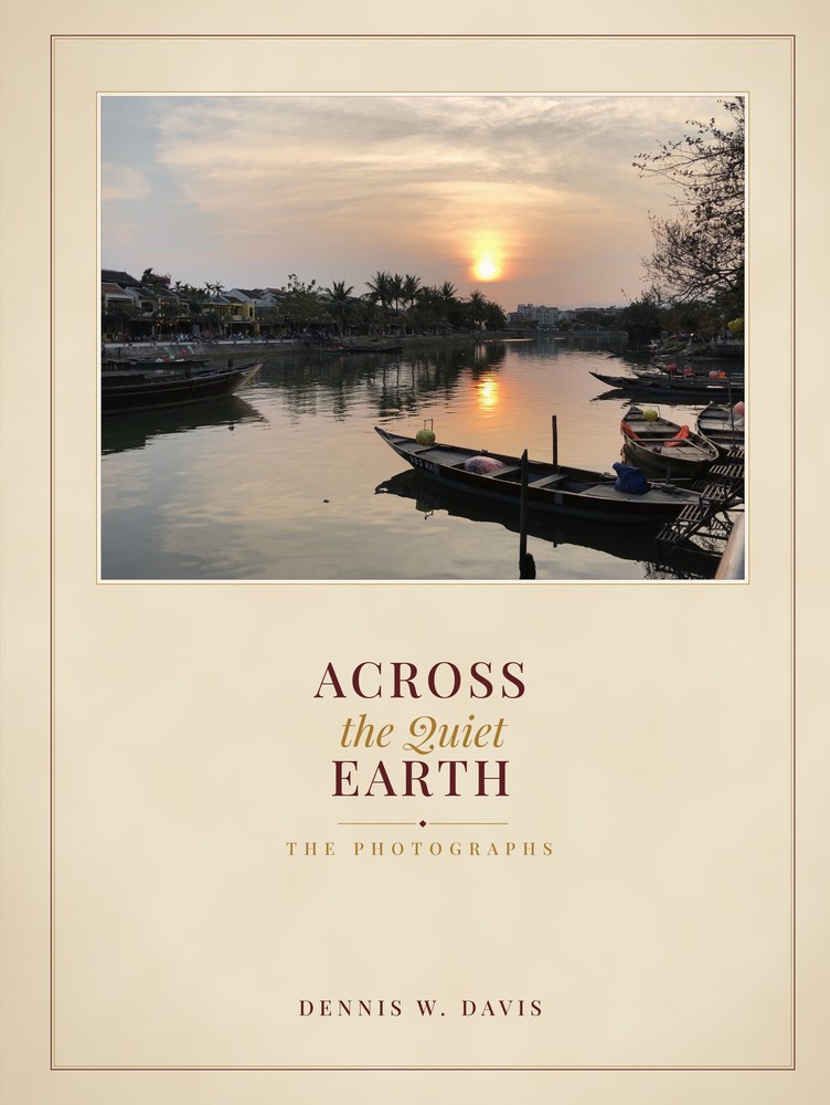 Across the Quiet Earth: The Photographs cover